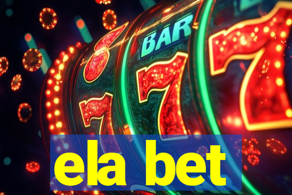 ela bet